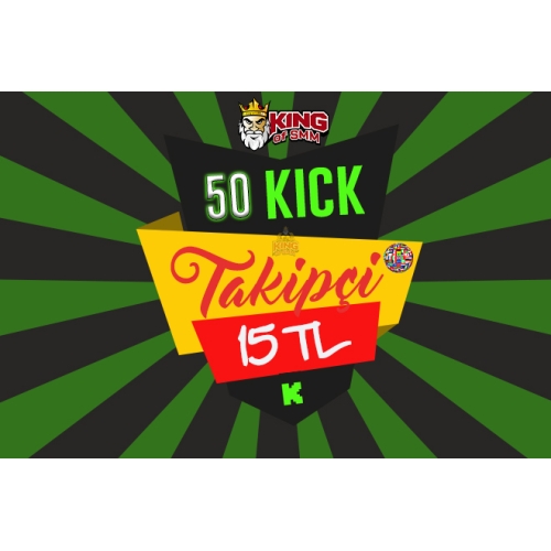  50 KICK TAKİPÇİ - 15 TL